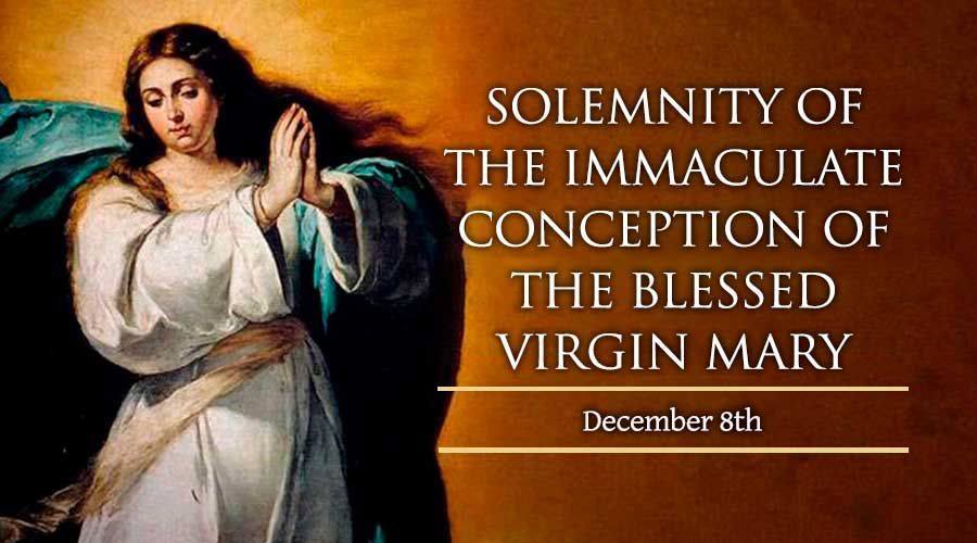 Solemnity of the Immaculate Concepcion